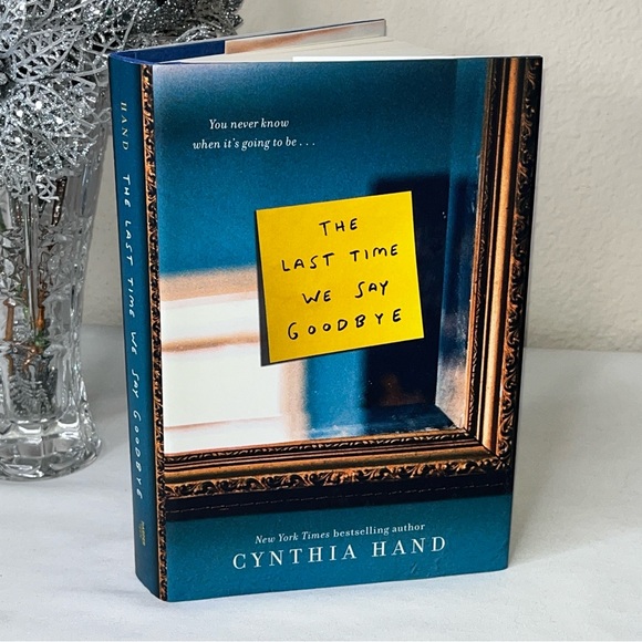 The Last Time We Say Goodbye by Cynthia Hand Bestselling Author Hardcover Book - Picture 6 of 6